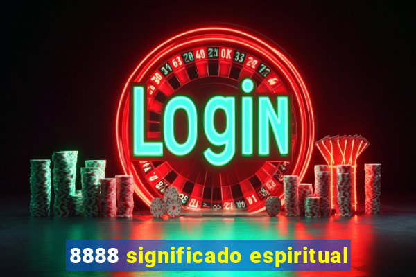 8888 significado espiritual